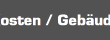 Kosten / Geb&auml;ude
